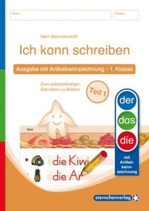 Ich kann schreiben Teil 1 - Ausgabe mit Artikelkennzeichnung 1. Klasse voorzijde