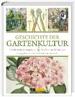 Geschichte der Gartenkultur