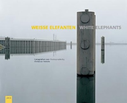 Christian Helmle: White Elephants: Fotografien Von /Photographs by Christian Helmle