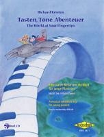 Tasten, Töne, Abenteuer / The World at Your Fingertips