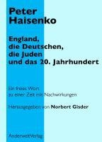 England, die Deutschen, die Juden und das 20. Jahrhundert