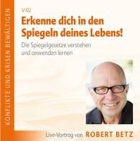 Erkenne dich in den Spiegeln des Lebens! CD