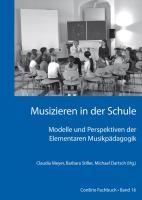 Musizieren in der Schule   Modelle und Perspektiven der Elementaren Musikpädagogik voorzijde