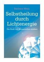 Selbstheilung durch Lichtenergie