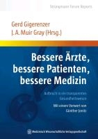 Bessere Ärzte, bessere Patienten, bessere Medizin. Aufbruch in ein transparentes Gesundheitswesen