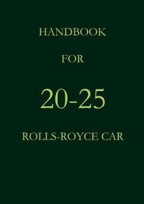 Handbook for the 20-25 Rolls-Royce Car
