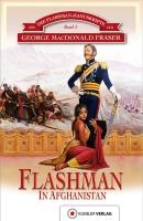 Die Flashman-Manuskripte 01. Flashman in Afghanistan