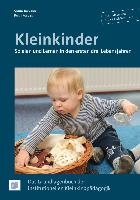 Kleinkinder. Spielen und Lernen in den ersten drei Lebensjahren