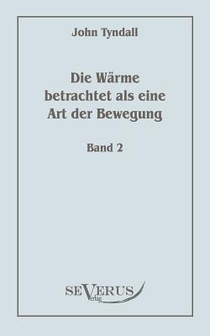 Die Warme betrachtet als eine Art der Bewegung, Bd. 2