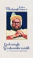 Gedrängte Wochenübersicht