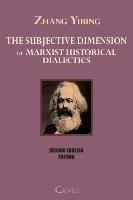 The Subjective Dimension of Marxist Historical Dialects