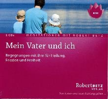 Mein Vater und Ich - Meditations-Doppel-CD