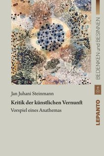 Kritik der künstlichen Vernunft