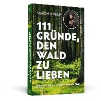 111 Gründe, den Wald zu lieben