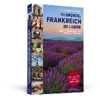 111 Gründe, Frankreich zu lieben