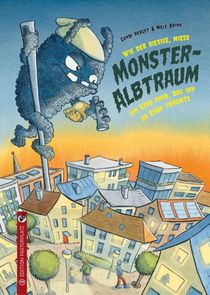 Wie der riesige, miese Monsteralbtraum ein Kind fand, das ihn zu Ende träumte.