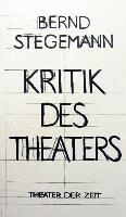 Kritik des Theaters