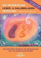 Die wundersame Leber- und Gallenblasenreinigung