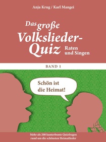 Schön ist die Heimat ... Raten und Singen