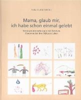 Mama, glaub, mir, ich habe schon einmal gelebt voorzijde