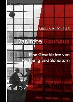 Das rote Bauhaus