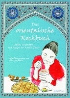 Das orientalische Kochbuch