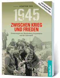 1945. Zwischen Krieg und Frieden - Fünfter Teil