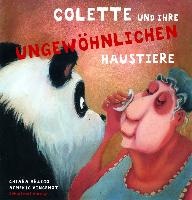 Colette und ihre ungewöhnlichen Haustiere