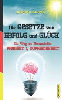 Die Gesetze von Erfolg und Gluck