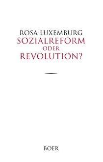 Sozialreform oder Revolution?