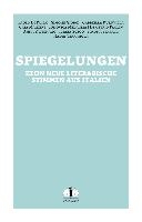 Spiegelungen / Vite allo specchio