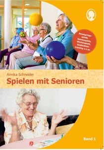 Spielen mit Senioren (Band 1)