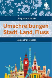 Umschreibungen Stadt, Land, Fluss