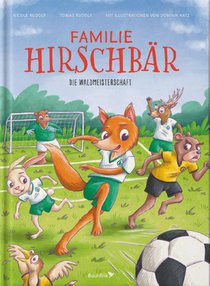Familie Hirschbär - Die Waldmeisterschaft