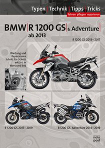 BMW R1200GS / Adventure wassergekühlt ab Baujahr 2013, Reparaturanleitung