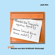 Neue Notizen aus dem Großstadt-Dschungel