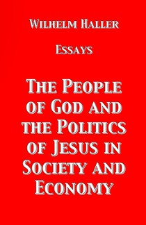 The People of God and the Politics of Jesus in Society and Economy