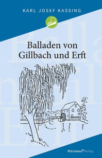 Balladen von Gillbach und Erft