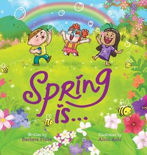 Spring is... An Early Reader Picture Book for Toddlers and Kids