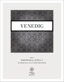 Venedig Teil 2 - Dorsoduro & Giudecca