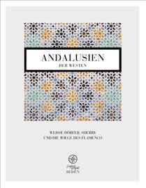 Andalusien - der Westen