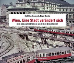 Wien. Eine Stadt verändert sich