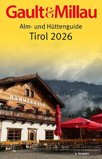 Gault&Millau Alm- und Hüttenguide Tirol 2026