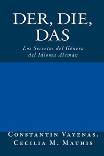Der, Die, Das: Los Secretos del Género del Idioma Alemán