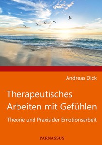 Therapeutisches Arbeiten mit Gefühlen