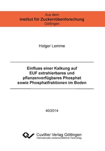 Einfluss einer Kalkung auf EUF extrahierbares und pflanzenverfügbares Phosphat sowie Phosphatfraktionen im Boden