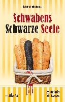 Schwabens Schwarze Seele