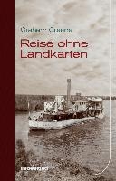 Reise ohne Landkarten