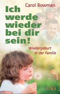 Ich werde wieder bei dir sein!