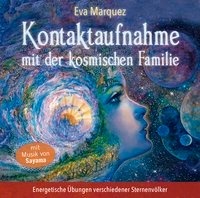 Kontaktaufnahme mit der kosmischen Familie